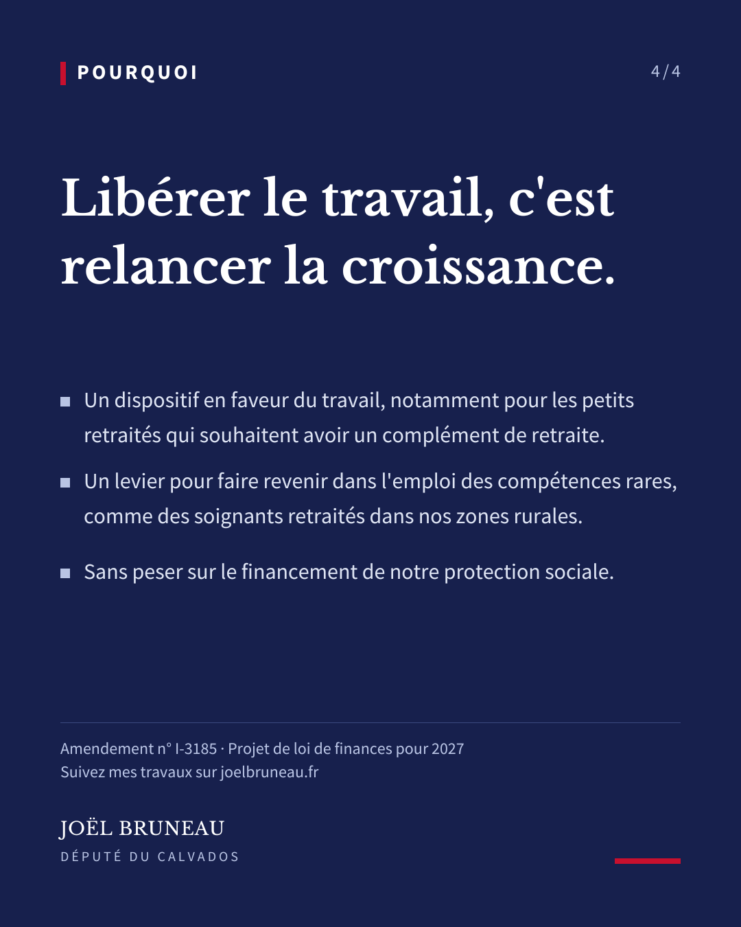 Pourquoi : libérer le travail, c'est relancer la croissance. Amendement n° I-3185.