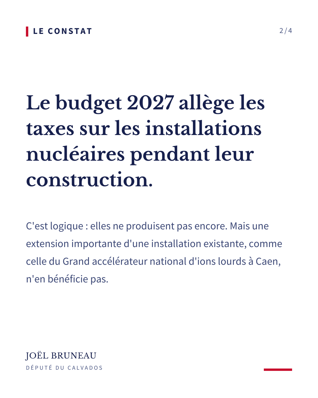 Le constat : les extensions importantes d'installations nucléaires existantes, comme le GANIL à Caen, ne bénéficient pas de l'allègement de taxe.